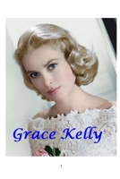 Grace Kelly 0464289483 Book Cover