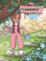 The Chinaberry Preserves B0GMYDT8GM Book Cover
