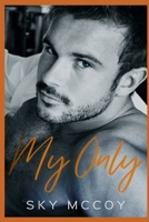My Only (Surrender Series): Book 3 M/M Romance B099BWLH75 Book Cover