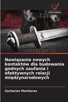 Nawiazanie nowych kontaktów dla budowania godnych zaufania i efektywnych relacji miedzynarodowych (Polish Edition) 6208920833 Book Cover