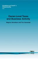 Owner-Level Taxes and Business Activity 1680831046 Book Cover