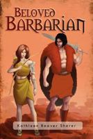 Beloved Barbarian 1469166445 Book Cover