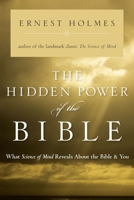 The Hidden Power of the Bible 1585425117 Book Cover