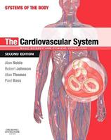 The Cardiovascular System 0443073082 Book Cover