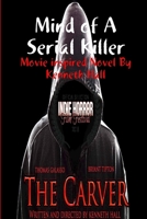Mind of a Serial Killer: The Carver 1312750170 Book Cover