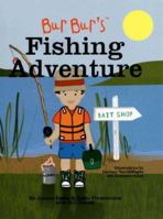 Bur Bur's Fishing Adventure (Bur Bur and Friends, Volume 2) 0977712133 Book Cover