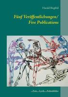 Fünf Veröffentlichungen/ Five Publications: ...Zeit, ...Lyrik, ...Folienbilder 3735757480 Book Cover