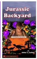 Jurassic Backyard: A Philosophical Dark Fantasy 0743323505 Book Cover