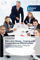Executive Stress, Coping and Organisational Effectiveness 3639662415 Book Cover