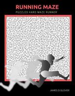 Running Maze Puzzles: Ultimate Maze Games for Teen, Hard & Extremely Hard Level, Square Mazes 1985002000 Book Cover