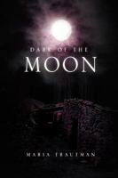 Dark of the Moon 1441567860 Book Cover