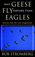 Why Geese Fly Farther Than Eagles 1894928474 Book Cover