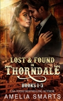 Lost and Found in Thorndale: Books 1-3 null Book Cover