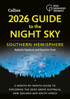2026 Guide to the Night Sky Southern Hemisphere: A Month-By-Month Guide to Exploring the Skies Above Australia, New Zealand and South Africa 0008747687 Book Cover