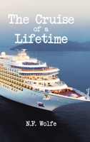 The Cruise of a Lifetime B0CRKJG4CD Book Cover