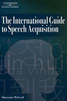 The International Guide to Speech Acquisition 1418053600 Book Cover