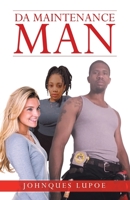Da Maintenance Man 1663220476 Book Cover