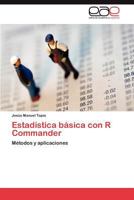 Estadistica Basica Con R Commander 3848459507 Book Cover