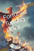 Fortunes Turning Point: Legally Lucky 2 B0F7RXW5MN Book Cover