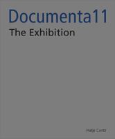 Documenta 11 - Plattform 5: Ausstellung, Kurzführer; Documenta 11 - Platform 5: Exhibition, Short Guide (Documenta11) 3775790888 Book Cover