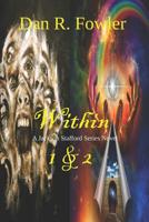 Within: Parts 1 & 2 1096941074 Book Cover