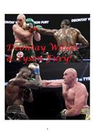 Deontay Wilder and Tyson Fury! 0368019314 Book Cover