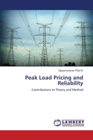 Peak Load Pricing and Reliability: Contributions to Theory and Method 3659134767 Book Cover