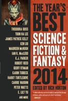 The Year's Best Science Fiction & Fantasy, 2014 1607014289 Book Cover