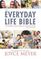 The Everyday Life Bible: The Power of God's Word for Everyday Living, Amplified Version 0446578274 Book Cover