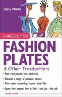 Careers for Fashion Plates & Other Trendsetters 0071493182 Book Cover