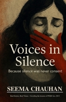 Voices in Silence: Because Silence was Never Consent B0FWCD2JWX Book Cover