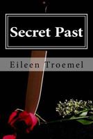 Secret Past 1499123965 Book Cover