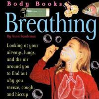 Body Books: Breathing (Body Books) 156294620X Book Cover
