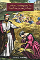 Levirate Marriage and the Family in Ancient Judaism (HBI Series on Jewish Women) 1584657812 Book Cover