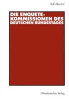 Die Enquete-Kommissionen Des Deutschen Bundestages 3531138588 Book Cover