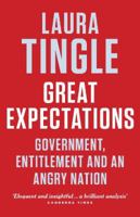 Great Expectations: Government, Entitlement and an Angry Nation 186395614X Book Cover