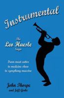 Instrumental: The Leo Haesle Saga 1537798405 Book Cover