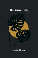 The wiser folly 9374597055 Book Cover