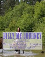 billy my journey: billy life book 1 1518622747 Book Cover