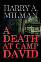 A Death at Camp David 1514423197 Book Cover