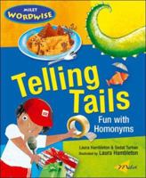 Telling Tails: Fun with Homonyms (Milet Wordwise series) 1840594985 Book Cover