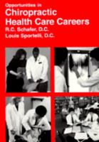 Opportunities in Chiropractic Health-Care Careers (Vgm Opportunities) 0844241326 Book Cover