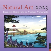 Natural Art 2023 Wall Calendar: Japanese Blockprints by Yoshiko Yamamoto 0789342588 Book Cover