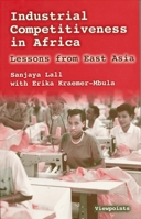 Industrial Competitiveness in Africa: Lessons from East Asia (Viewpoint) 1853396184 Book Cover
