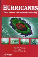 HURRICANES: Their nature and impact on society 0471973548 Book Cover