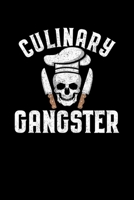 Culinary Gangster: Funny Culinary Gangster The Best Cook In The Kitchen Joke Blank Composition Notebook for Journaling & Writing (120 Lined Pages, 6" x 9") 1711101184 Book Cover