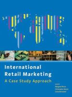 International Retail Marketing: A Case Study Approach 1138171085 Book Cover