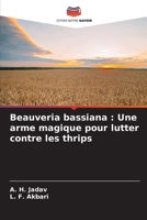 Beauveria bassiana: Une arme magique pour lutter contre les thrips (French Edition) 6208616964 Book Cover