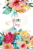 Happy Day: Dot Grid Journal | Modern Dotted Notebook to Organize, Habit Tracking, Planning & More | Alternative to a Card | Gift for Her 1700539280 Book Cover