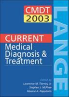 Current Medical Diagnosis & Treatment, 2005 (Current Medical Diagnosis and Treatment) 0071454101 Book Cover